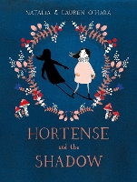 Book Cover for Hortense and the Shadow by Natalia O'Hara