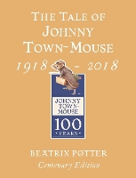 Book Cover for The Tale of Johnny Town Mouse Gold Centenary Edition by Beatrix Potter