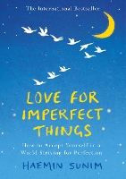 Book Cover for Love for Imperfect Things by Haemin Sunim