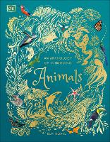 Book Cover for An Anthology of Intriguing Animals by Ben Hoare