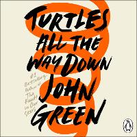 Book Cover for Turtles All the Way Down by John Green