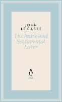 Book Cover for The Naive and Sentimental Lover by John le Carré