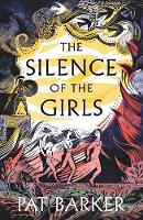 Book Cover for The Silence of the Girls by Pat Barker
