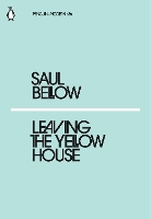 Book Cover for Leaving the Yellow House by Saul Bellow