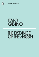 Book Cover for The Distance of the Moon by Italo Calvino