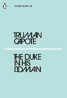 Book Cover for The Duke in His Domain by Truman Capote