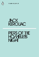 Book Cover for Piers of the Homeless Night by Jack Kerouac