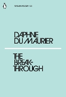 Book Cover for The Breakthrough by Daphne Du Maurier