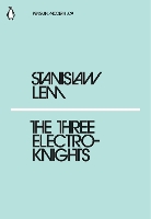 Book Cover for The Three Electroknights by Stanislaw Lem