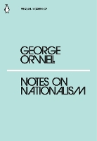 Book Cover for Notes on Nationalism by George Orwell