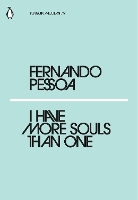 Book Cover for I Have More Souls Than One by Fernando Pessoa