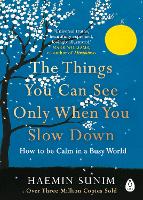 Book Cover for The Things You Can See Only When You Slow Down by Haemin Sunim