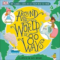 Book Cover for Around the World in 80 Ways by Henrietta Drane