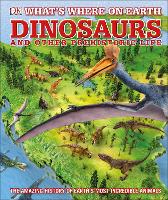 Book Cover for Dinosaurs and Other Prehistoric Life by Chris Barker, Darren Naish