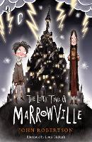 Book Cover for The Little Town of Marrowville by John Robertson