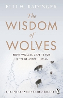 Book Cover for The Wisdom of Wolves by Elli H. Radinger