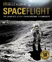 Book Cover for Spaceflight by Giles Sparrow, Buzz Aldrin, Smithsonian Institution