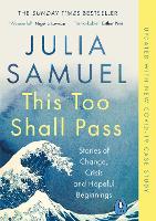 Book Cover for This Too Shall Pass by Julia Samuel