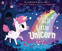 Book Cover for Ten Minutes to Bed: Little Unicorn by Rhiannon Fielding