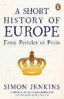 Book Cover for A Short History of Europe by Simon Jenkins