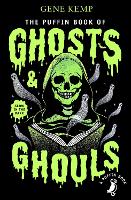 Book Cover for The Puffin Book of Ghosts And Ghouls by Gene Kemp