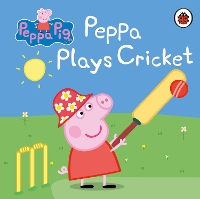 Book Cover for Peppa Plays Cricket by 