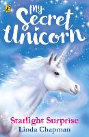 Book Cover for My Secret Unicorn: Starlight Surprise by Linda Chapman