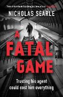 Book Cover for A Fatal Game by Nicholas Searle