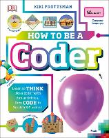 Book Cover for How To Be a Coder by Kiki Prottsman