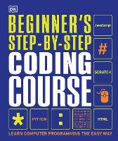 Book Cover for Beginner's Step-by-Step Coding Course by DK
