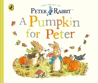 Book Cover for Peter Rabbit Tales - A Pumpkin for Peter by Beatrix Potter