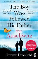 Book Cover for The Boy Who Followed His Father into Auschwitz by Jeremy Dronfield