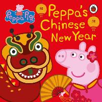 Book Cover for Peppa's Chinese New Year by 