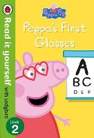 Book Cover for Peppa Pig: Peppa’s First Glasses – Read it yourself with Ladybird Level 2 by Ladybird, Peppa Pig