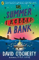 Book Cover for The Summer I Robbed a Bank by David O'Doherty