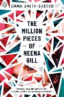 Book Cover for The Million Pieces of Neena Gill by Emma Smith-Barton