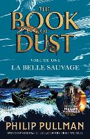 Book Cover for La Belle Sauvage: The Book of Dust Volume One by Philip Pullman