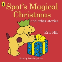 Book Cover for Spot's Magical Christmas and Other Stories by Eric Hill