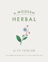 Book Cover for A Modern Herbal by Alys Fowler