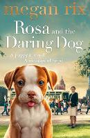 Book Cover for Rosa and the Daring Dog by Megan Rix