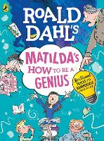 Book Cover for Roald Dahl's Matilda's How to be a Genius by Roald Dahl