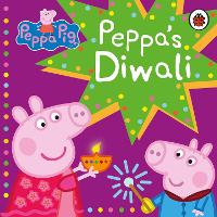 Book Cover for Peppa's Diwali by Mandy Archer, Neville Astley, Mark Baker