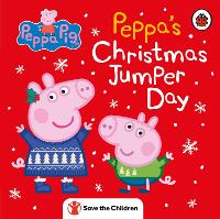 Book Cover for Peppa's Christmas Jumper Day by Lauren Holowaty, Save the Children Fund (Great Britain)