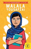 Book Cover for The Extraordinary Life of Malala Yousafzai by Hiba Noor Khan