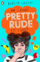 Book Cover for Pretty Rude by Rebecca Elliott