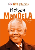 Book Cover for DK Life Stories Nelson Mandela by Stephen Krensky