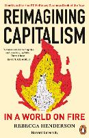 Book Cover for Reimagining Capitalism in a World on Fire by Rebecca Henderson