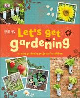 Book Cover for RHS Let's Get Gardening by DK