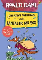 Book Cover for Roald Dahl Creative Writing With Fantastic Mr Fox by Roald Dahl