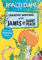 Book Cover for Creative Writing With James and the Giant Peach by James Clements, Roald Dahl